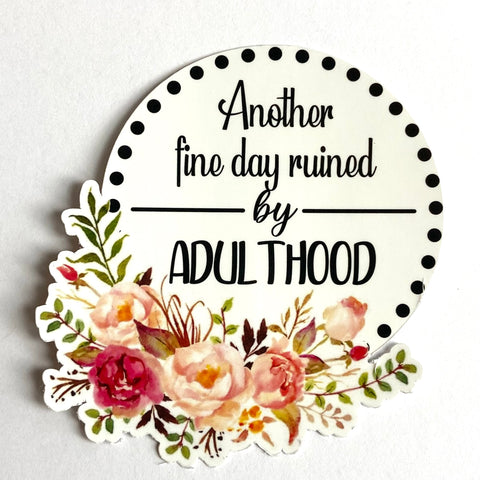 Adulthood Sticker